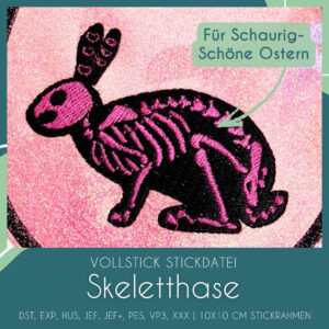 Vollstick Stickdatei Skelett Hase